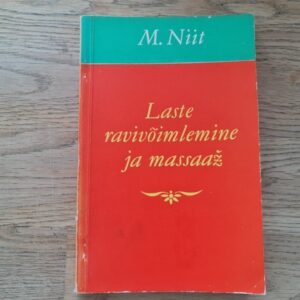 Laste ravivõimlemine ja massaaž . Malle Niit