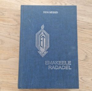 Emakeele radadel . Rein Neggo