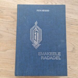 Emakeele radadel . Rein Neggo