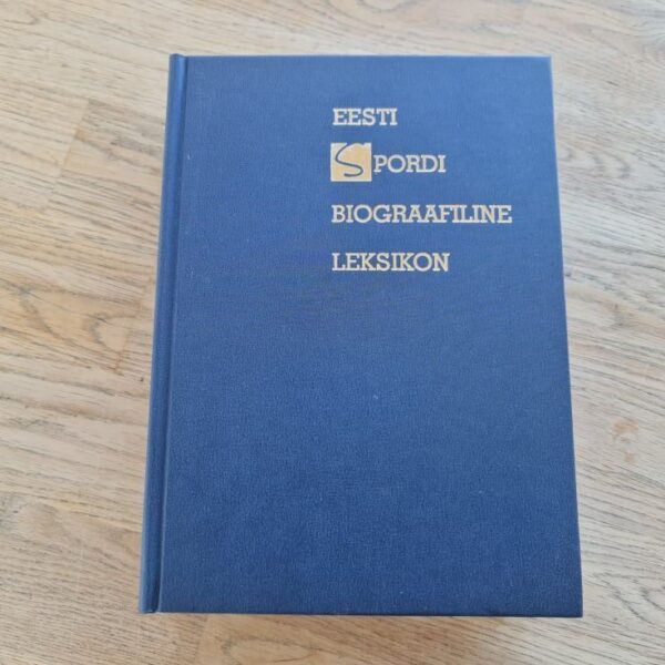 89496292 Eesti spordi biograafiline leksikon 2011