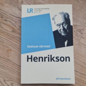 Saatuse sõrmed . Alf Henrikson