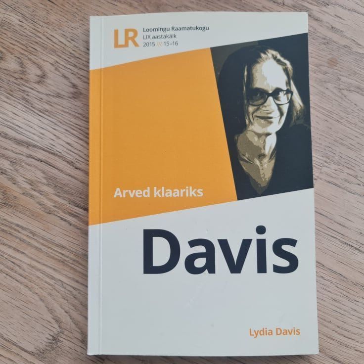 Arved klaariks . Lydia Davis