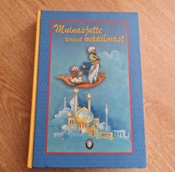 Muinasjutte tervest maailmast