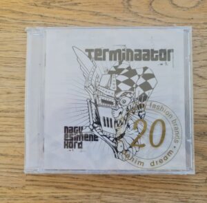 Terminaator nagu esimene kord CD Uus!