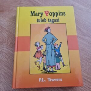 Mary Poppins tuleb tagasi . Pamela Lyndon Travers