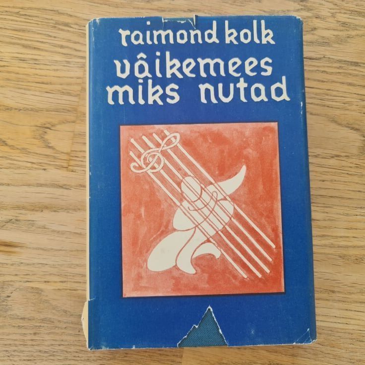 Väikemees miks nutad . Raimond Kolk