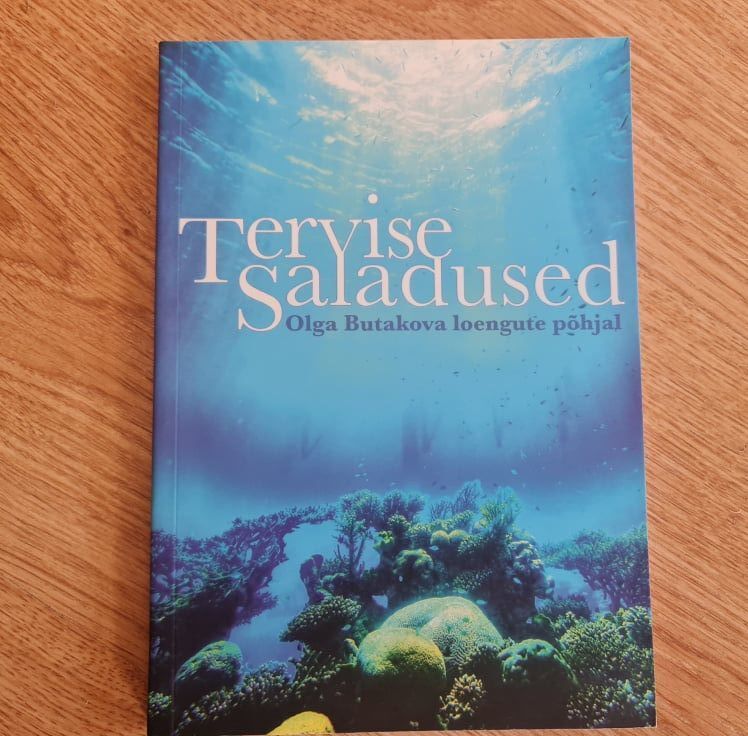 Tervise saladused . Olga Butakova