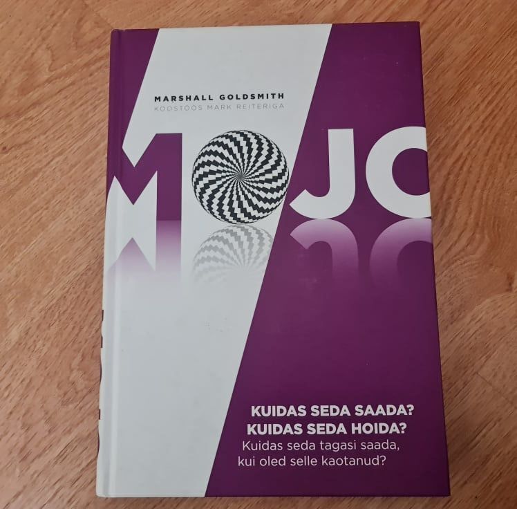 90774974 Mojo . Kuidas seda saada Marshall Goldsmith