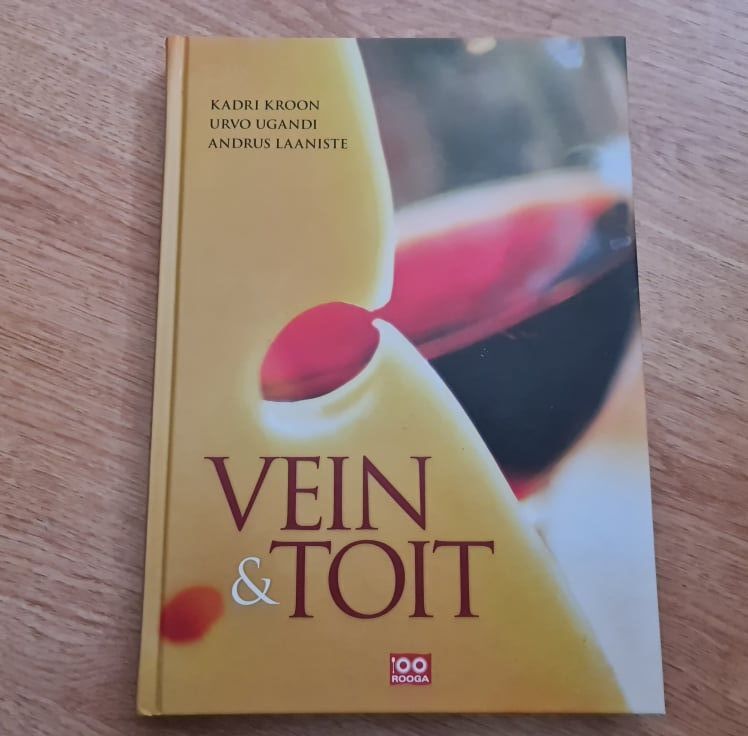 91085728 Vein ja toit . Kadri Kroon, Andrus Laaniste ja Urvo Ugandi