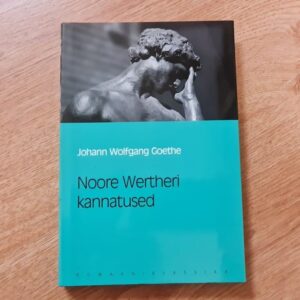 Noore Wertheri kannatused . Goethe