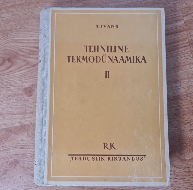 Tehniline termodünaamika II . Jaan Ivand