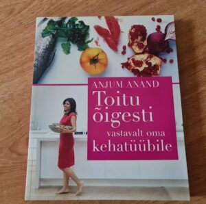 Toitu õigesti vastavalt oma kehatüübile . Anjum Anand