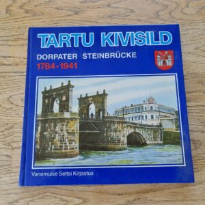 Tartu kivisild . Hillar Palamets