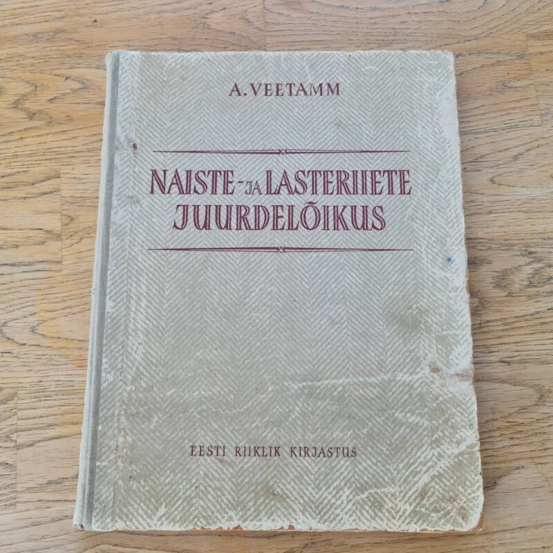 92399040 Naiste- ja lasteriiete juurdelõikus . Aleksander Veetamm