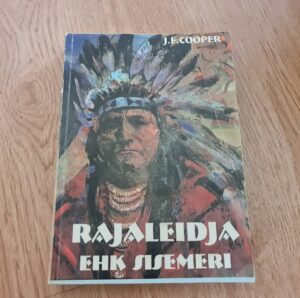 Rajaleidja ehk Sisemeri . James Fenimore Cooper