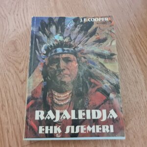 Rajaleidja ehk Sisemeri . James Fenimore Cooper