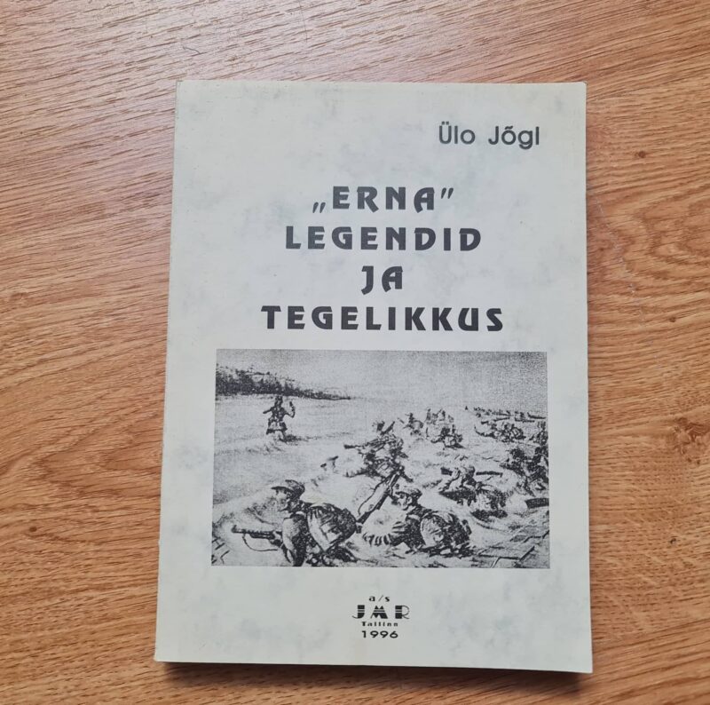 92643249 Erna legendid ja tegelikkus . Ülo Jõgi
