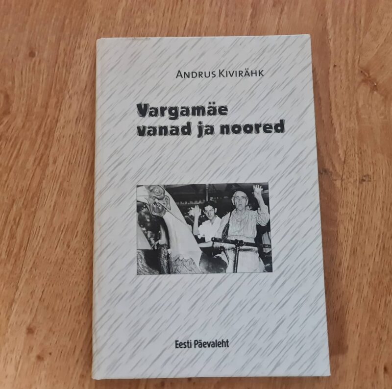 92728565 Vargamäe vanad ja noored . Andrus Kivirähk