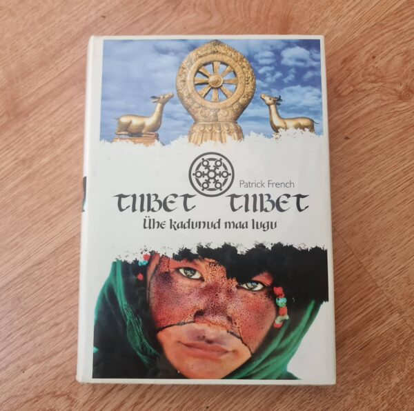 92787563 Tiibet Tiibet Ühe kadunud maa lugu . Patrick French