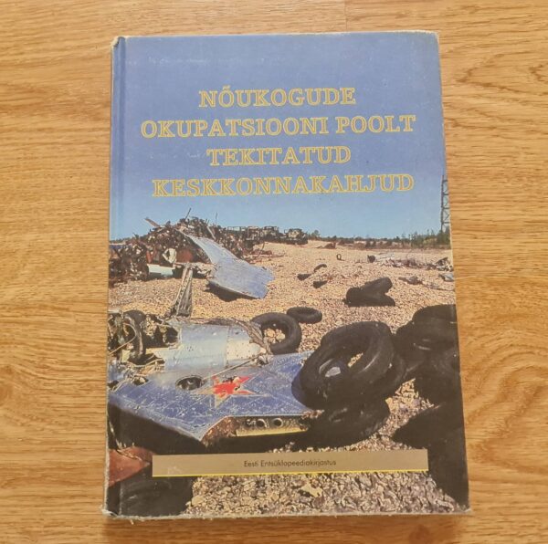 Nõukogude okupatsiooni poolt tekitatud keskkonnakahjud