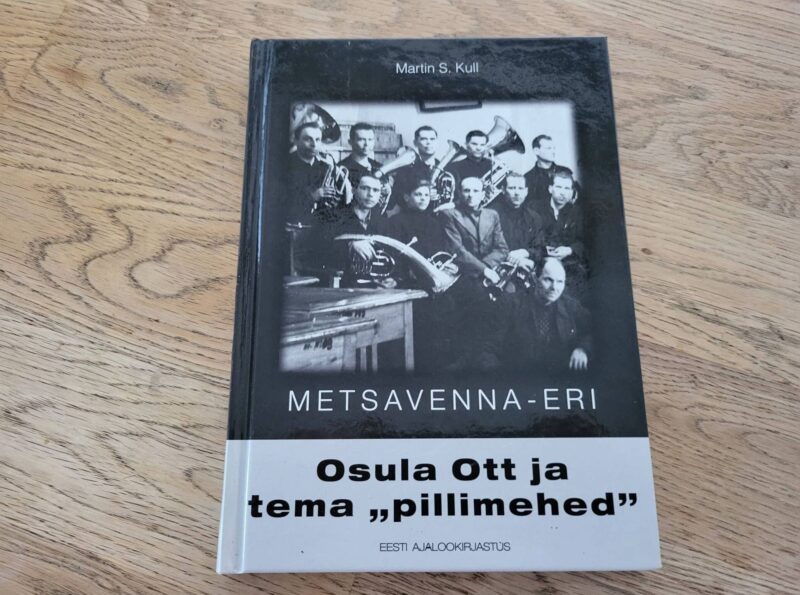 93926044 Osula Ott ja tema pillimehed . Martin S. Kull Metsavenna eri
