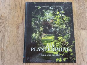 Aia planeerimine . Anders R. Dagsberg ja Bertil K. Johanson