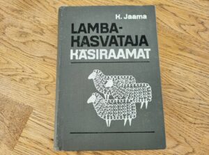 Lambakasvataja käsiraamat . Kristjan Jaama