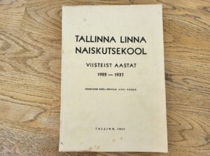 Tallinna Linna Naiskutsekool 1922-1937