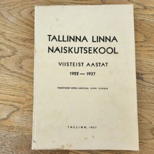 Tallinna Linna Naiskutsekool 1922-1937