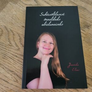 Suhtesõltlasest õnnelikuks abielunaiseks . Jaanika Elias