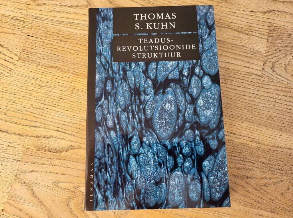 Teadusrevolutsioonide struktuur . Thomas S. Kuhn
