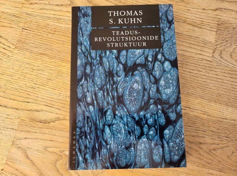 94178387 Teadusrevolutsioonide struktuur . Thomas S. Kuhn