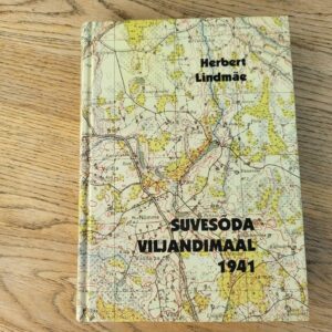 Suvesõda Viljandimaal 1941 . Herbert Lindmäe