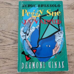 94335296 Peggy Sue ja vaimud Deemoni uinak . Serge Brussolo