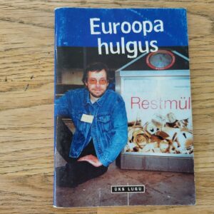 Euroopa hulgus . Peeter Sauter