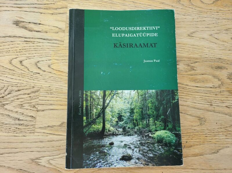 94444889 Loodusdirektiivi elupaigatüüpide käsiraamat . Jaanus Paal