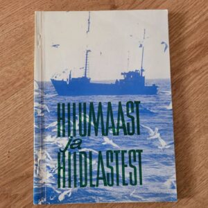 Hiiumaast ja hiidlastest . Harald Toomsalu