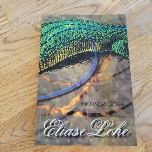 Eliase lohe . Toomas Kall