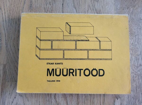 Müüritööd . Etkar Kanits