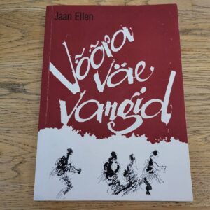 Võõra väe vangid . Jaan Ellen