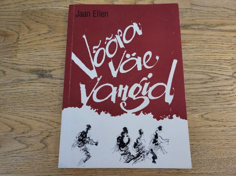 94693538 Võõra väe vangid . Jaan Ellen