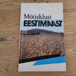 Mõtisklusi Eestimaast