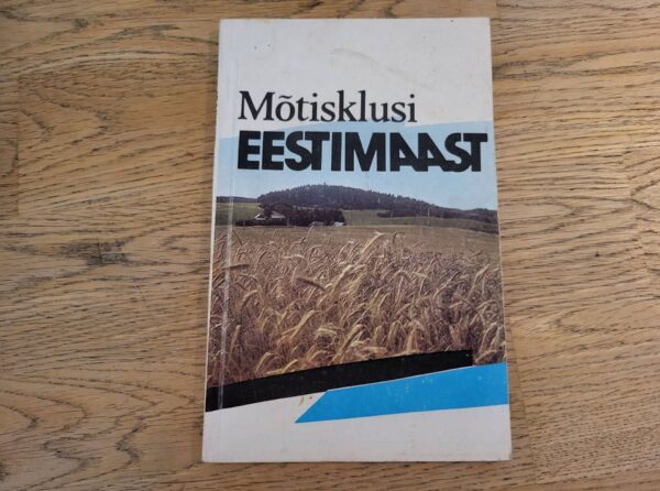 Mõtisklusi Eestimaast