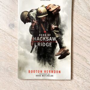 Hero of Hacksaw ridge . Booton Batchelor