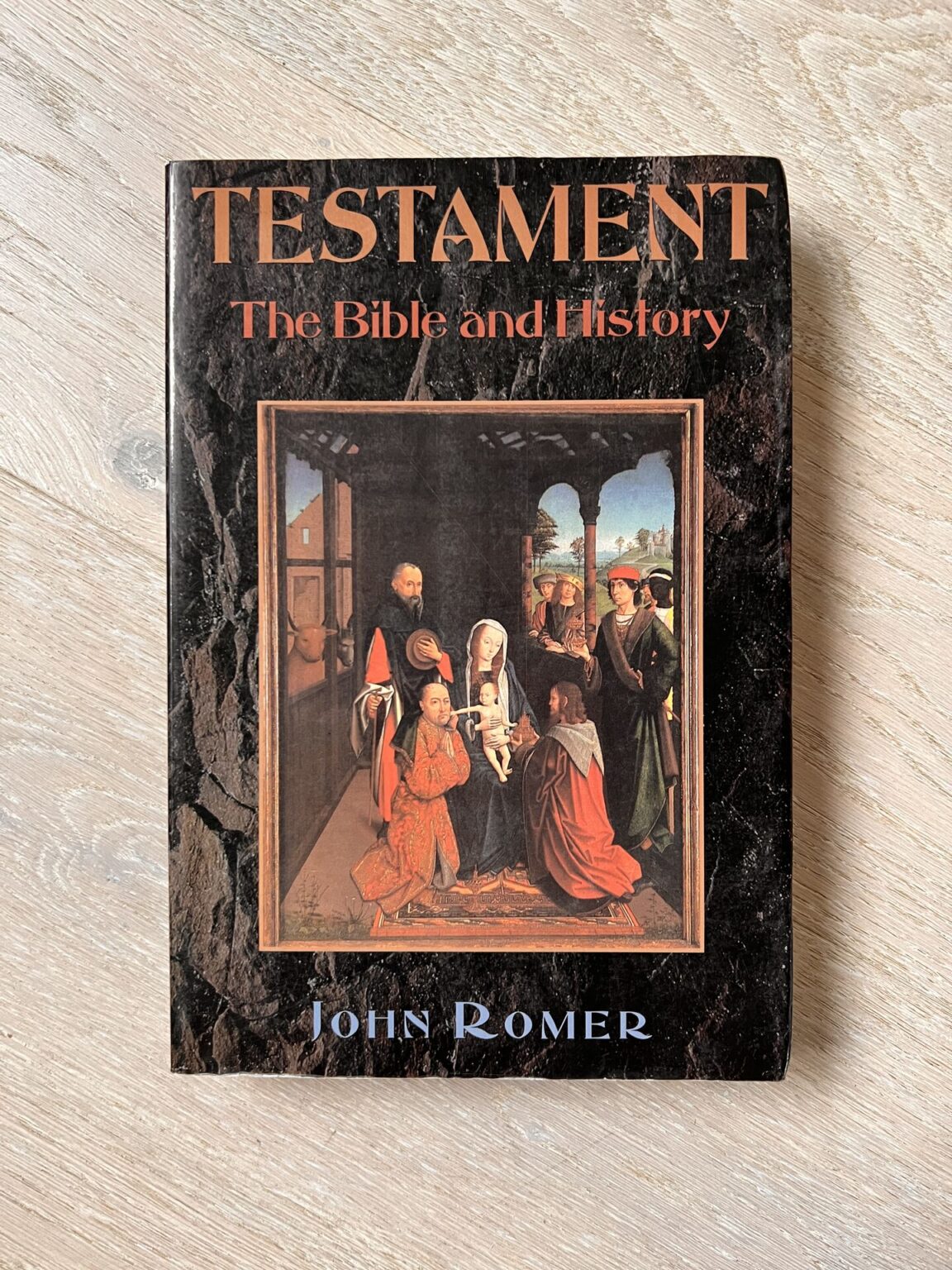 Testament . The Bible and History . John Romer