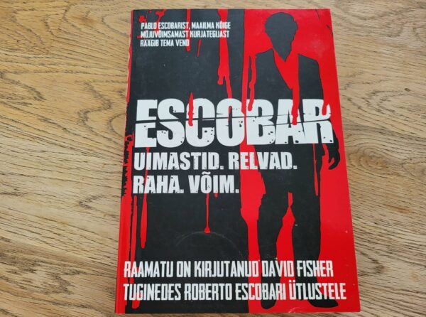 Escobar Uimastid Relvad Raha Võim Pablo Escobarist
