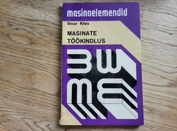Masinate töökindlus . Ilmar Kleis