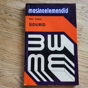 Sidurid . Sari Masinaelemendid . Rein Sütiste