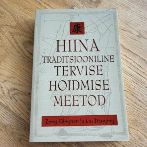 Hiina traditsiooniline tervise hoidmise meetod