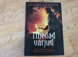 Tihedad varjud . Celine Kiernan